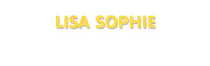 Der Vorname Lisa Sophie